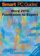 Word 2010: Foundation to Expert - Voyse, Chris, and Muse, Patrice