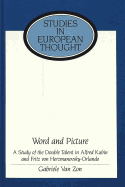 Word and Picture: A Study of the Double Talent in Alfred Kubin and Fritz Von Herzmanovsky-Orlando