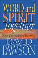 Word and Spirit Together