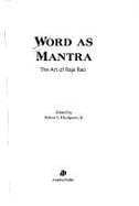 Word as Mantra: The Art of Raja Rao - Hardgrave, Robert L