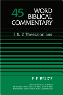 Word Biblical Commentary: 1 & 2 Thessalonians