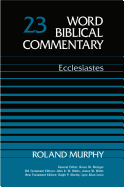 Word Biblical Commentary: Ecclesiastes