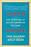 Word Dance: The Language of Native American Culture - Waldman, Carl