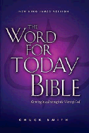 Word for Today Bible-NKJV - Smith, Chuck (Editor)