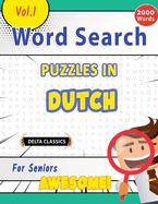 Word Search Puzzles in Dutch for Seniors - Awesome! Vol.1 - Delta Classics