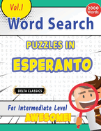 Word Search Puzzles in Esperanto for Intermediate Level - Awesome! Vol.1 - Delta Classics