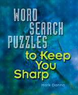 Word Search Puzzles to Keep You Sharp