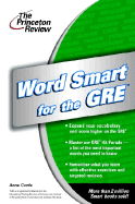 Word Smart for the GRE - Princeton Review, and Curtis, Anne