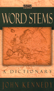 Word Stems: A Dictionary