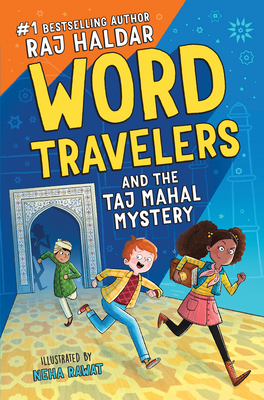 Word Travelers and the Taj Mahal Mystery - Haldar, Raj