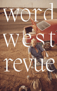 Word West Revue: Vol. 1