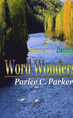 Word Wonders - Moore, Terri (Editor), and Parker, Parice C