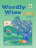 Wordly Wise 3000: Book a - Kenneth Hodkinson Sandra Adams