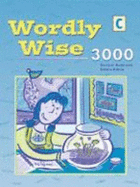 Wordly Wise 3000: Book C - Kenneth Hodkinson, Sandra Adams