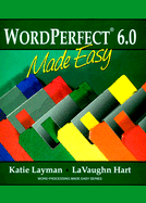 WordPerfect 6.0 Made Easy