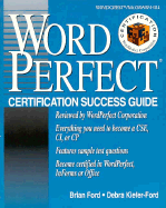 WordPerfect Certification Success Guide