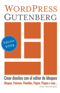 WordPress Gutenberg: Crear diseos con el editor de bloques