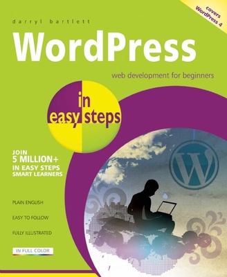 WordPress in Easy Steps - Bartlett, Darryl