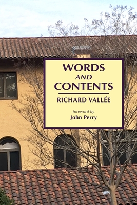 Words and Contents - Vallee, Richard, and Perry, John (Foreword by)