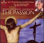 Words and Music Inspired by "The Passion"