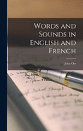 Words and Sounds in English and French