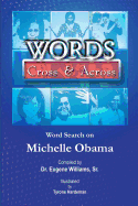 Words Cross & Across: Word Search on Michelle Obama