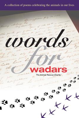 Words for Wadars: The Animal Rescue Charity - Stoner, Patricia