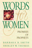 Words for Women: Promises of Prophets - Smith, Barbara B