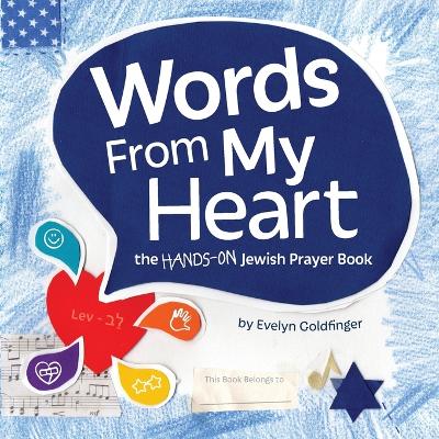 Words From My Heart: the hands-on Jewish Prayer Book - Pallas, Federico (Cover design by)