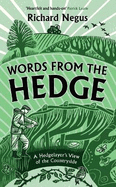 Words from the Hedge: A Hedgelayer's View of the Countryside