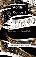 Words in Concert: Poetry Inspired by Classical Music