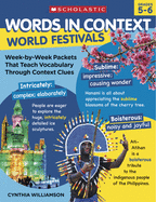 Words in Context: World Festivals: Week-By-Week Packets That Teach Vocabulary Through Context Clues