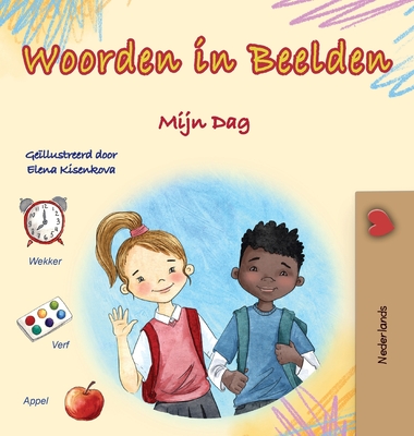 Words in Pictures - My Day (Dutch Children's Book) - Books, Kidkiddos
