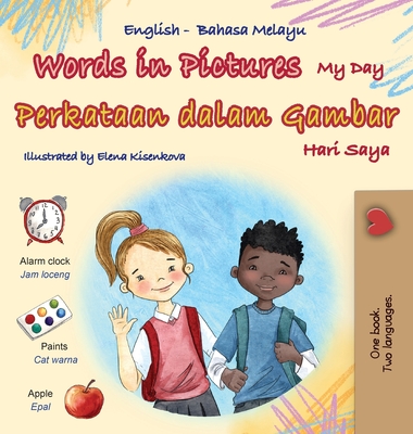 Words in Pictures - My Day (English Malay Bilingual Children's Book) - Books, Kidkiddos
