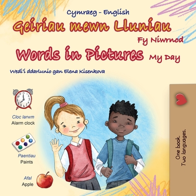 Words in Pictures - My Day (Welsh English Bilingual Children's Book) - Books, Kidkiddos