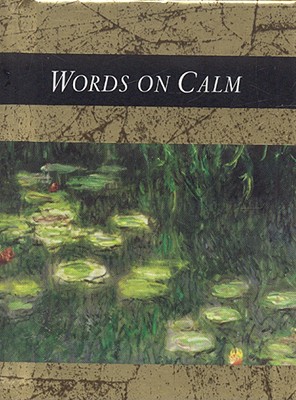 Words on Calm - Exley, Helen