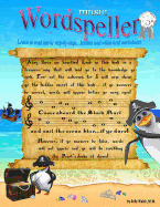 Wordspeller: Learn to Read Music Step-By-Step. a Book of Lessons and Whimsical Work Sheets.