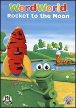 WordWorld: Rocket to the Moon - Olexa Hewryk