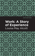Work: A Story of Experience