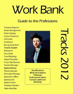Work Bank - Tracks 2012: Guide to the Professions
