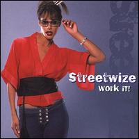 Work It - Streetwize