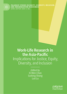 Work-Life Research in the Asia-Pacific: Implications for Justice, Equity, Diversity, and Inclusion