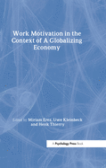 Work Motivation in the Context of a Globalizing Economy