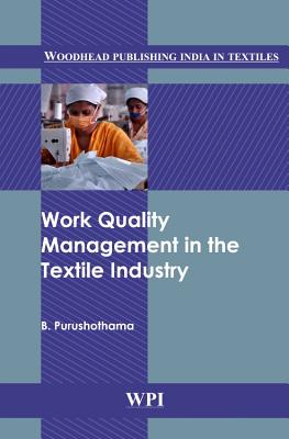 Work quality management in the textile industry - Purushothama, B.