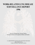 Work-Related Lung Disease Surveillance Report: 1996