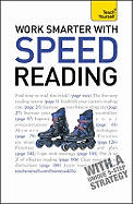 Work Smarter with Speed Reading: Teach Yourself