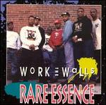 Work the Walls - Rare Essence