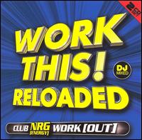 Work This! Reloaded - Various Artists