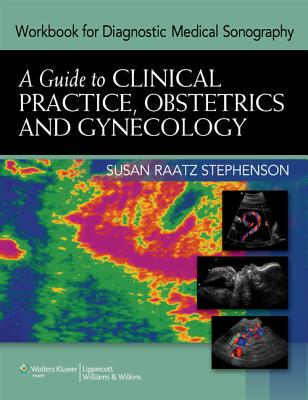 Workbook for Diagnostic Medical Sonography: A Guide to Clinical Practice Obstetrics and Gynecology - Barbara, Hall-Terracciano, Ms., and Stephenson, Susan Raatz, Ma, Ed, Rvt