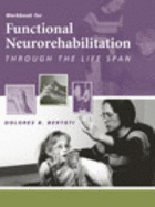 Workbook for Functional Neurorehabilitation Through the Life Span